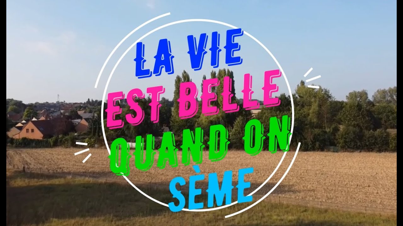 La vie est belle quand on sème - Episode 1