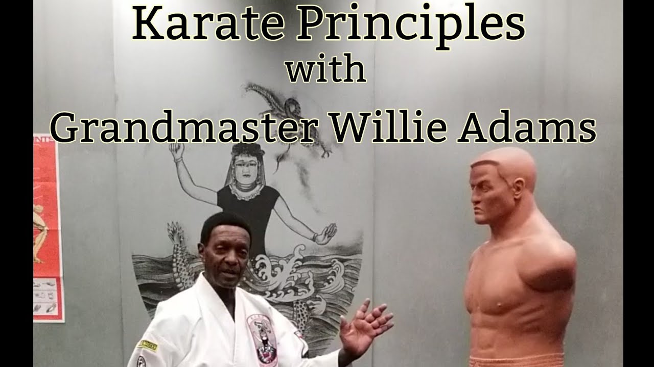 Karate Principles with Grandmaster Willie Adams: Working Your Stances