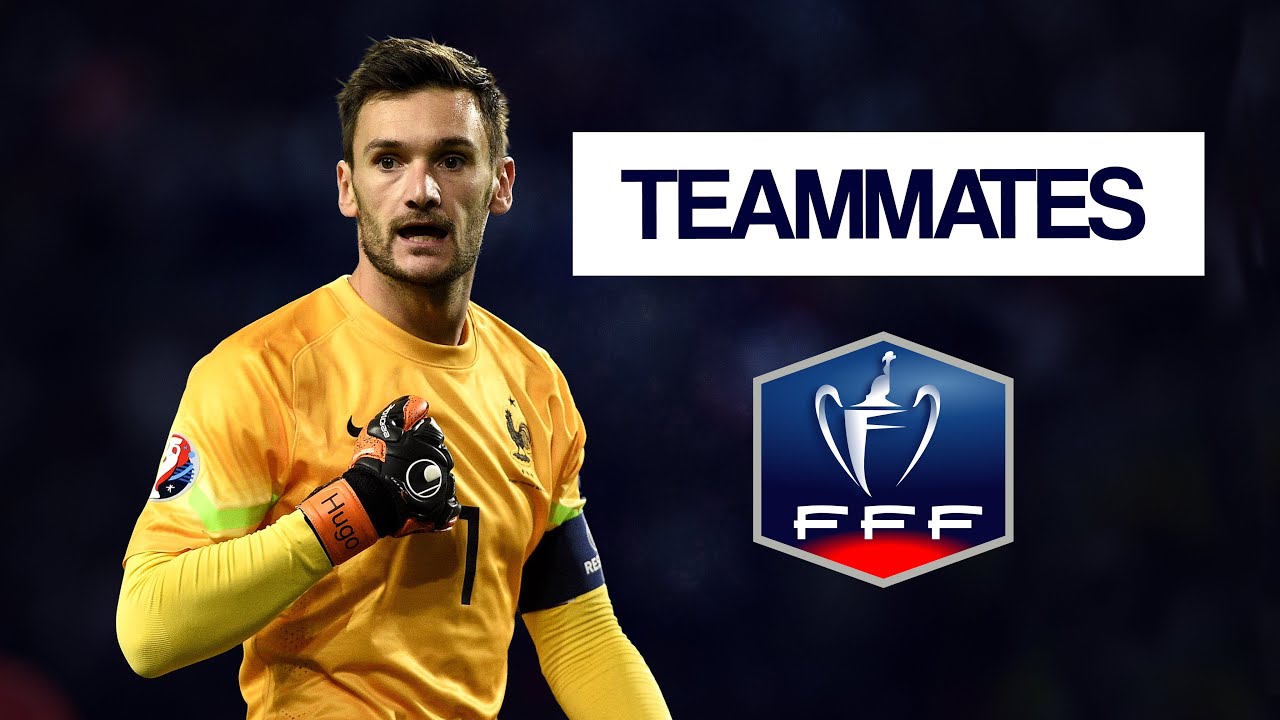 Who is the best French FIFA player? Hugo Lloris | Teammates - France