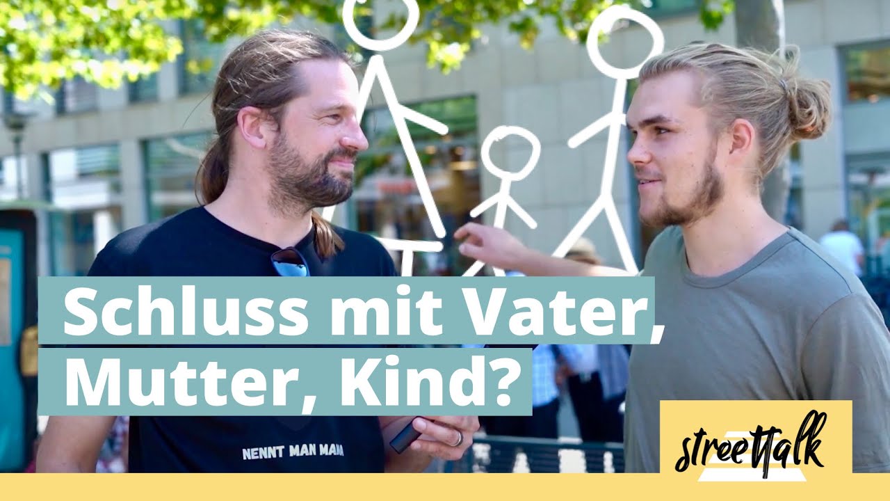 #StreetTalk Erlangen - Familienformen - Schluss mit Vater, Mutter, Kind?