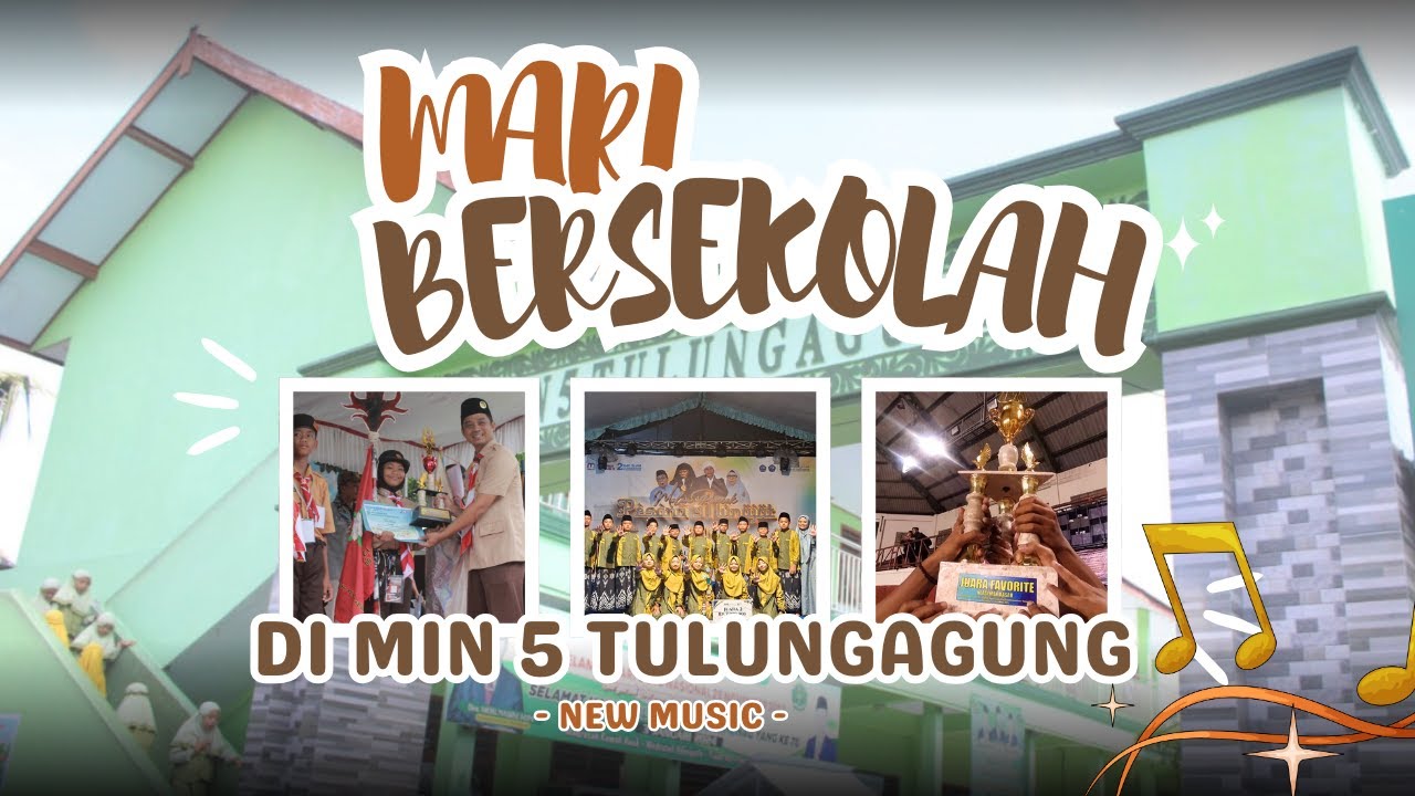 !!!NEW MUSIC!!! Mari bersekolah di MIN 5 Tulungagung #music #madrasahibtidaiyyah #kemenag