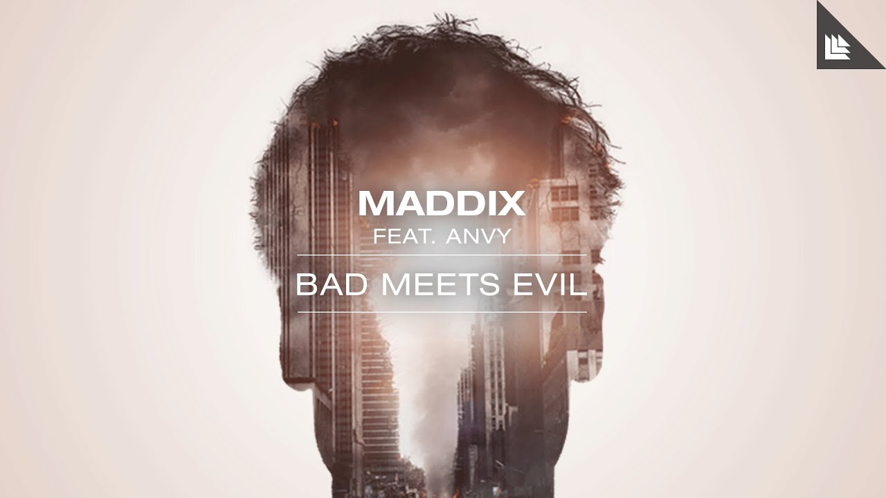 Maddix feat. Anvy - Bad Meets Evil