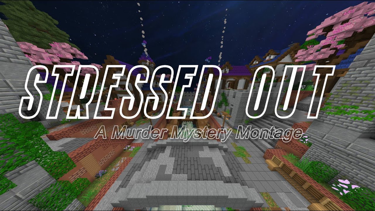 Stressed Out || A Hive Murder Mystery Montage