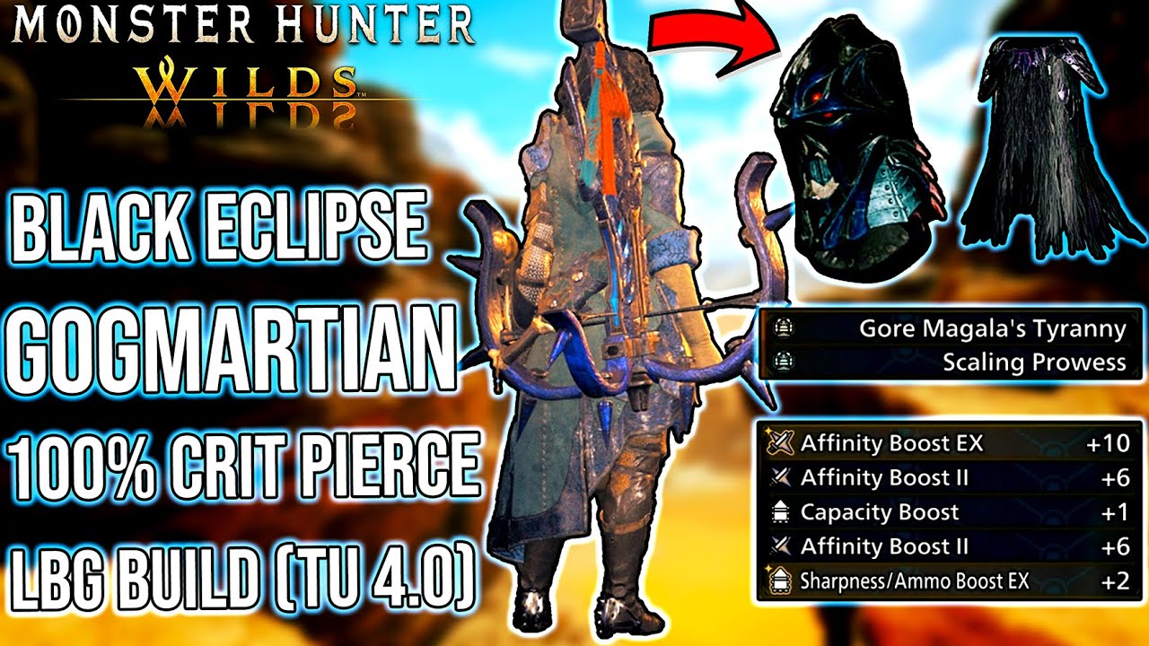 MH Wilds Black Eclipse Pierce LBG (100% CRIT) | TU 4.0 Gogmartian