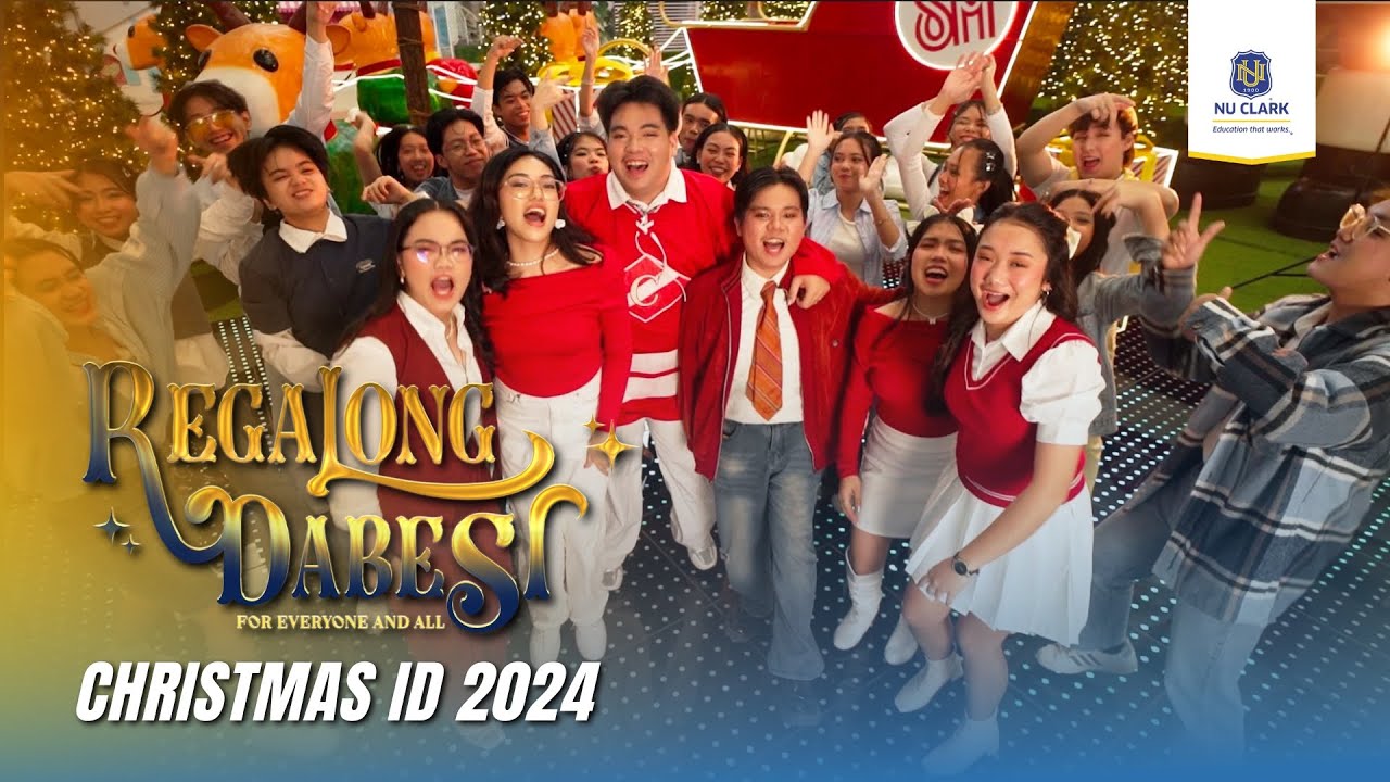 NU Clark Christmas ID 2024 - Regalong Dabest For Everyone And All