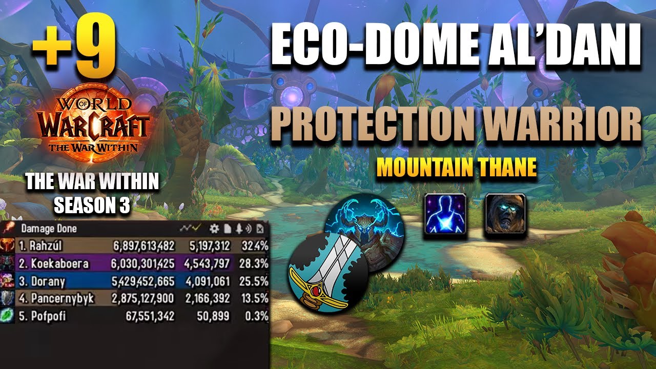 +9 Eco-Dome Al'Dani | Protection Warrior POV | 2,1M DPS OVERALL | The War Within Season 3