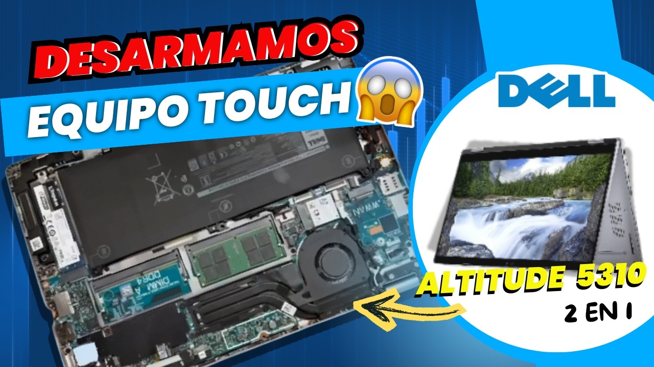 DELL ALTITUDE 5310, ABRIMOS EQUIPO PARA EXTRACIÓN DE COMPONENTES