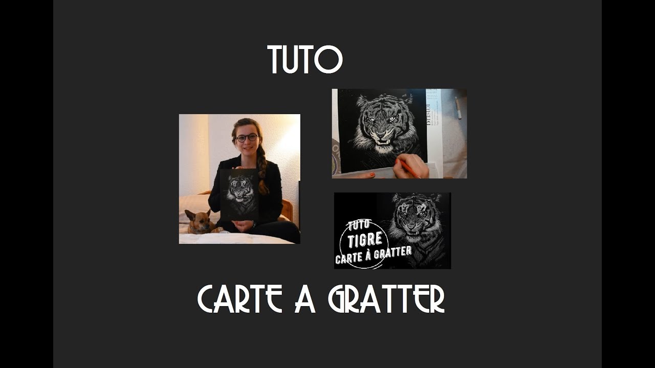 Tuto carte à gratter: Tigre /  SCRAPERBOARD TIGER