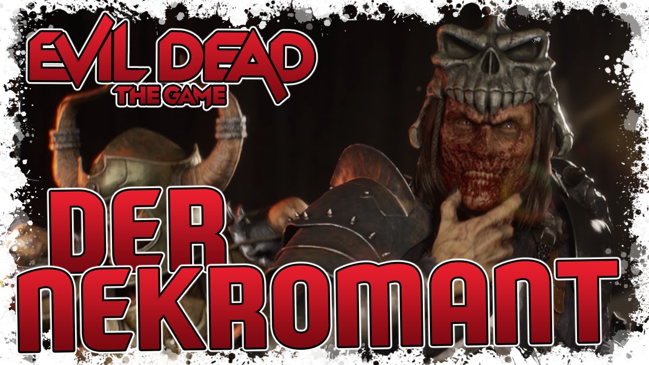 Der Nekromant und Evil Ash - Evil Dead The Game Gameplay Deutsch German