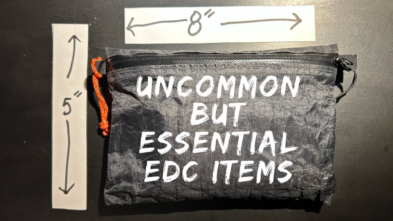 Uncommon but Essential EDC Items…