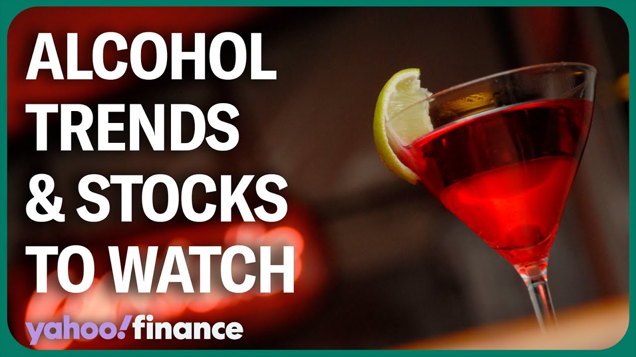 Alcohol trends and stocks for investors to watch