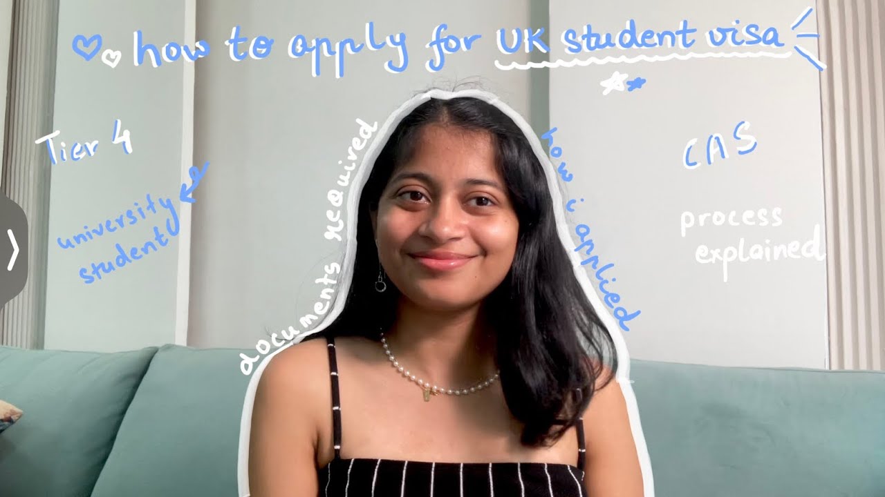 How to apply for Tier 4 UK Student Visa | Everything I know about the process