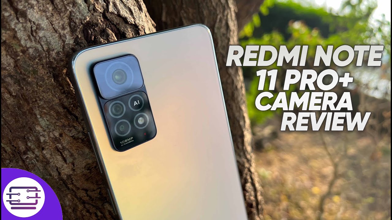 Redmi Note 11 Pro+ 5G Camera Review 📸