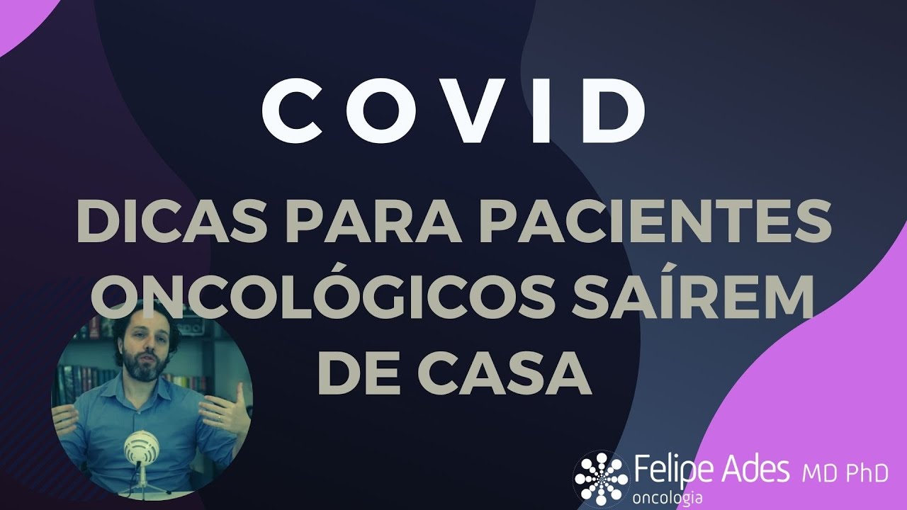 COVID | Como reduzir o risco de se infectar durante o tratamento oncológico.
