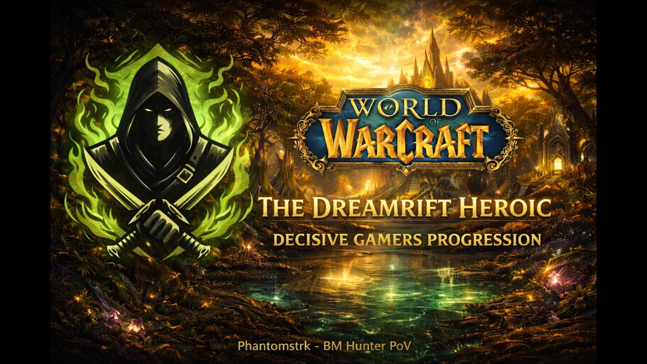 Decisive Gamers - Dreamrift Heroic - Chimaerus Kill