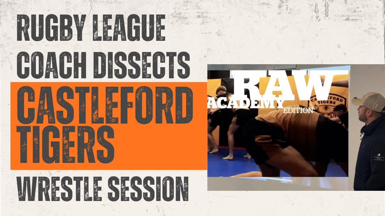 Rugby League Coach Explains Castleford Tigers Intense Wrestle & Contact Training Session