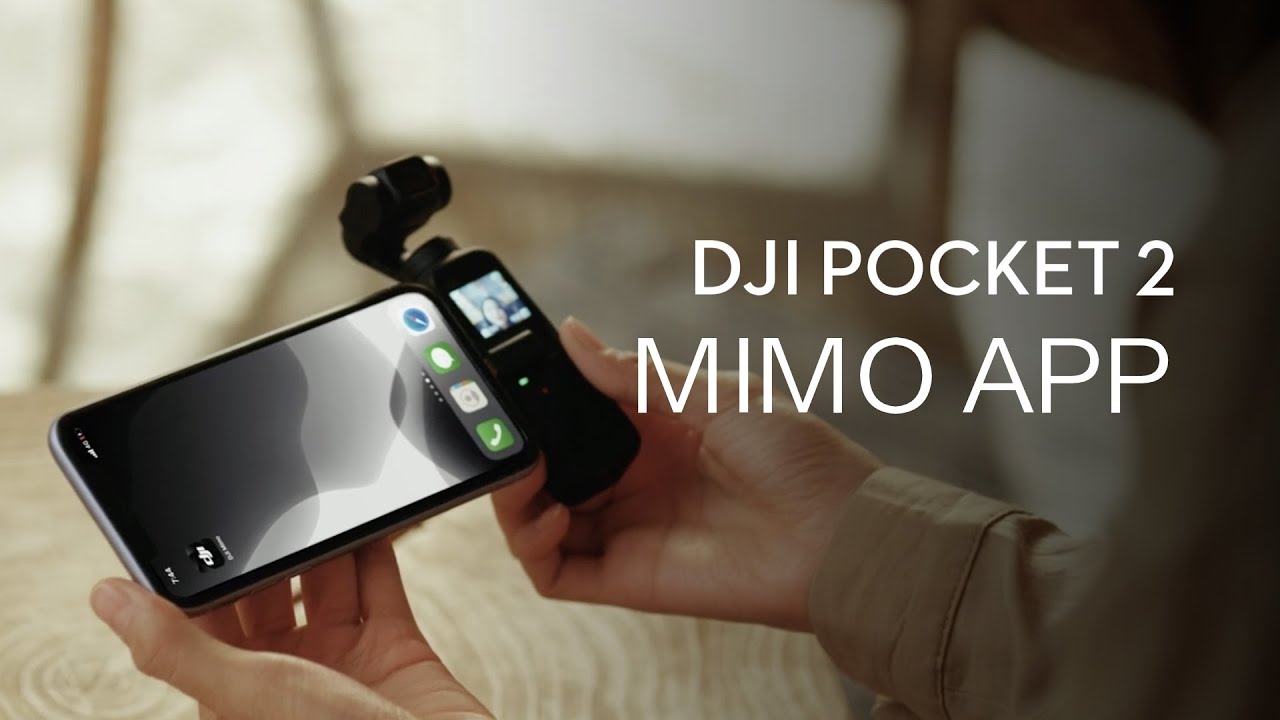 DJI Pocket 2 | Приложение Mimo