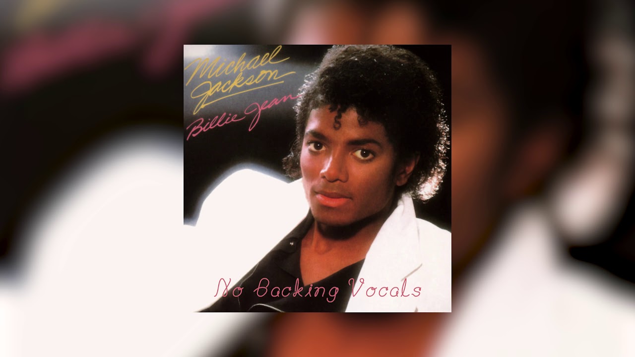 Michael Jackson - Billie Jean (No Backing Vocals)