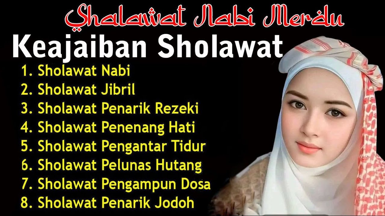 Sholawat Nabi Merduصَلَّى اللهُ عَلَى مُحَمَّد Sholawat Jibril ANTA SYAMSUN ANTA BADRUN Solawatan