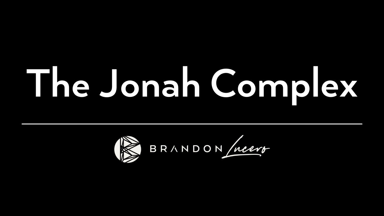 The Jonah Complex