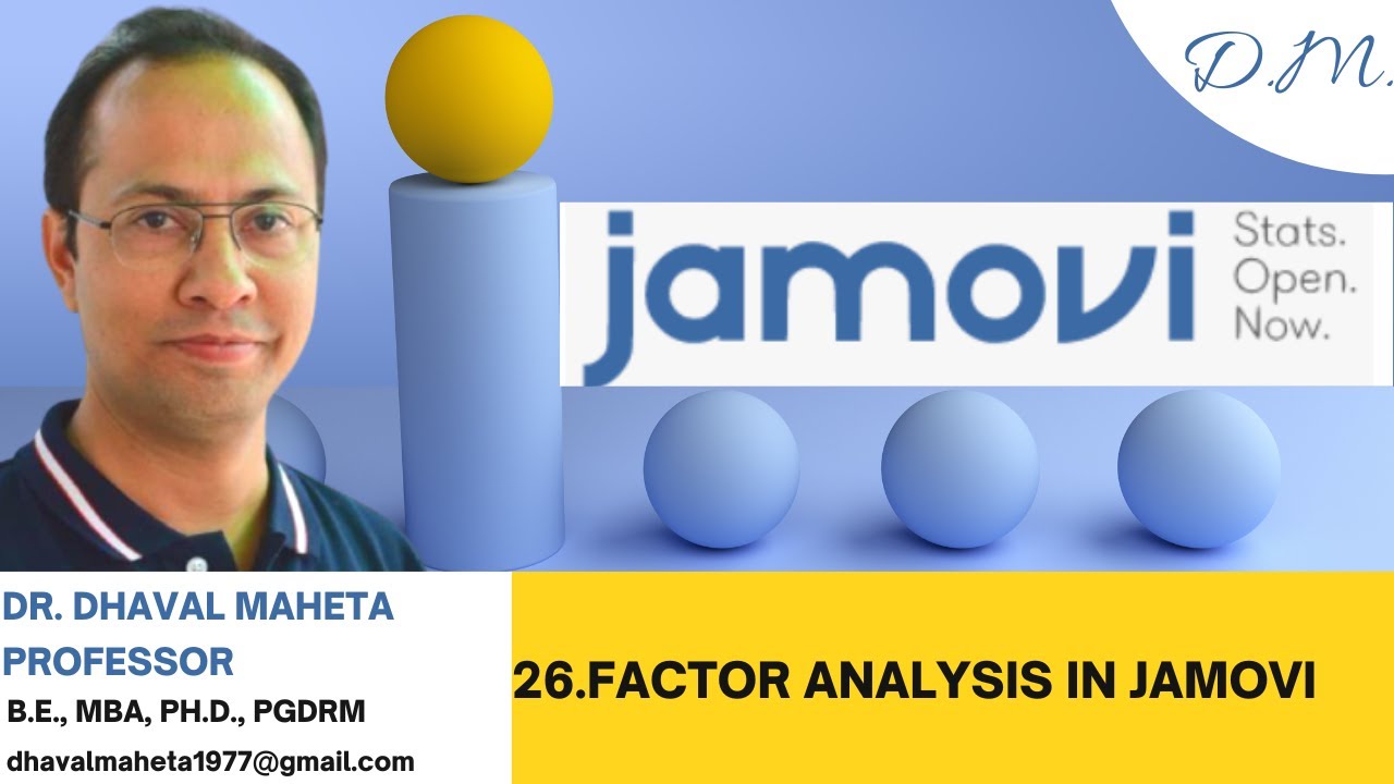 26. Exploratory Factor Analysis in Jamovi || Dr. Dhaval Maheta