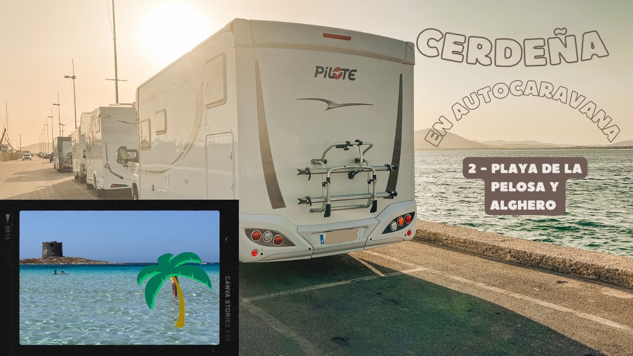 Viaje a CERDEÑA en Autocaravana. Playa de la PELOSA 🏖  y ALGHERO.