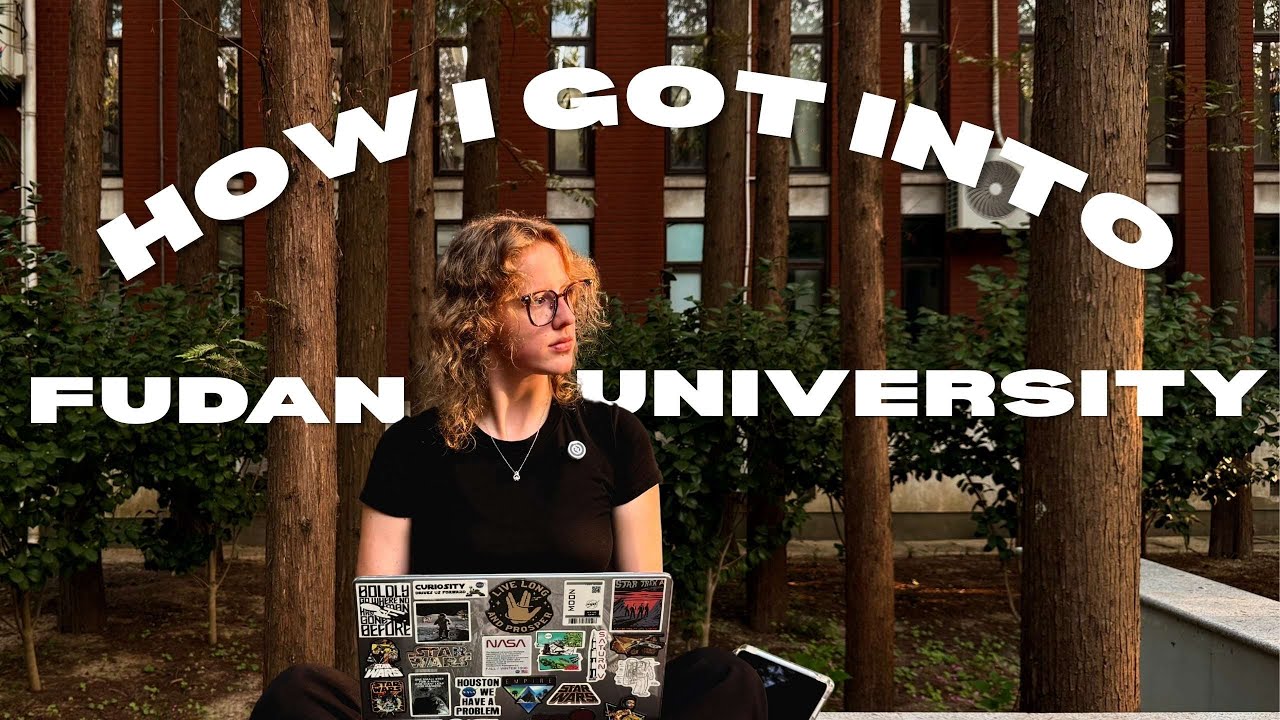 How I Got into Fudan University || The Application Process 📚🌳☀️