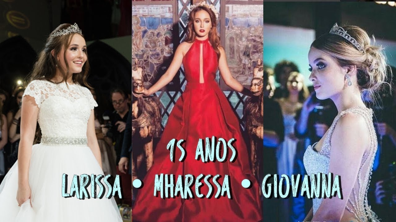 CLIPE DE 15 ANOS - LARISSA • GIOVANNA • MHARESSA