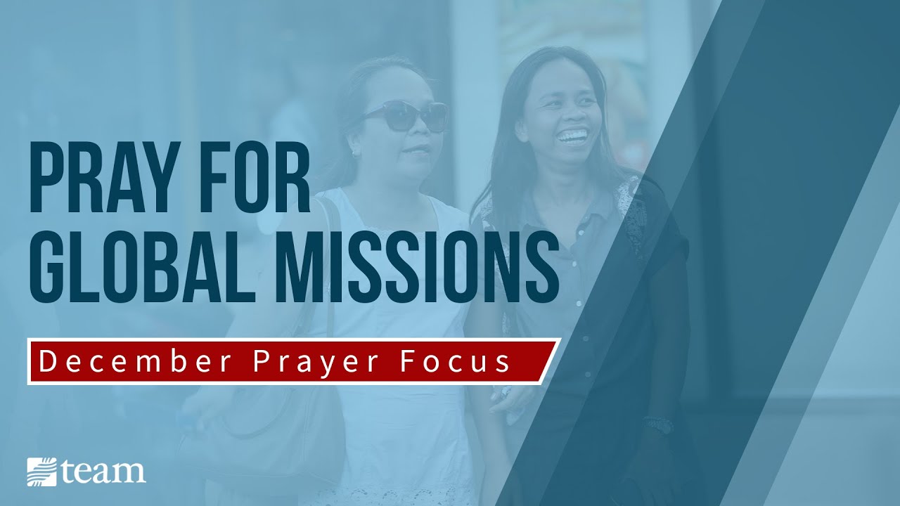 How to Pray for Global Missions