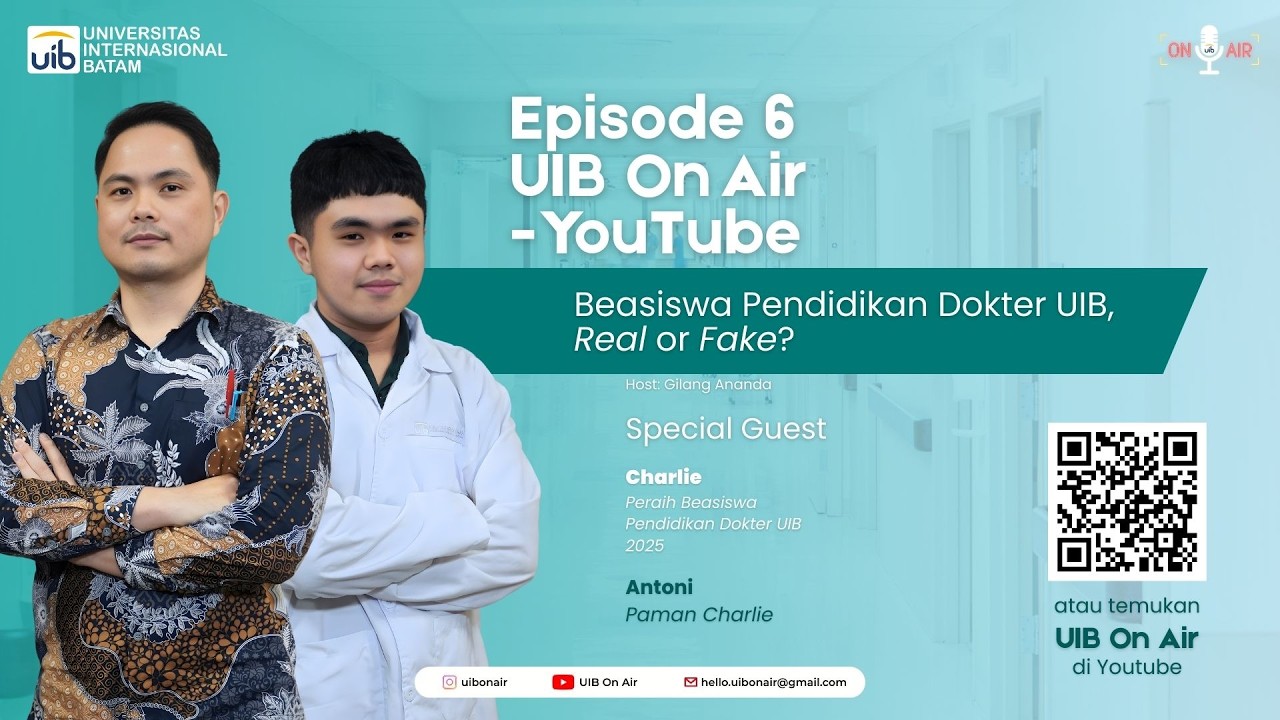 Beasiswa Pendidikan Dokter UIB, Real or Fake? | UIB on AIR - Episode 6