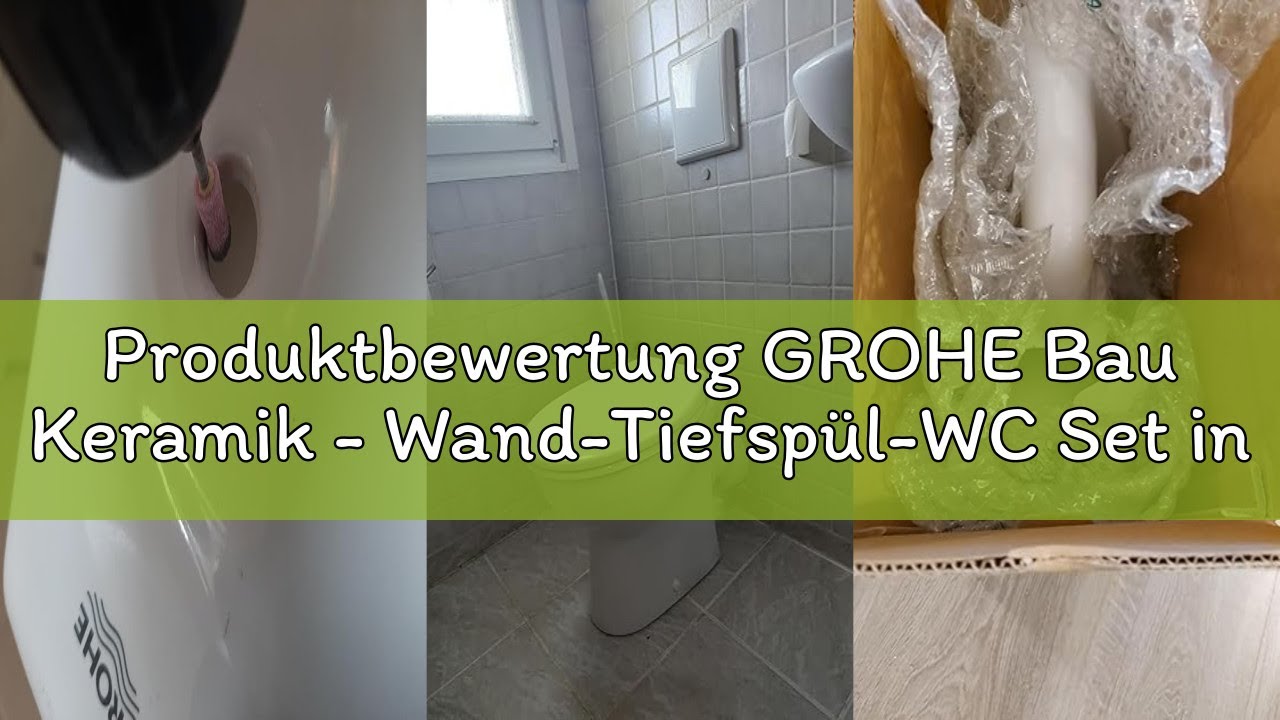 Produktbewertung GROHE Bau Keramik - Wand-Tiefspül-WC Set inkl. WC Sitz (spülrandlos, Spülmenge 3/6