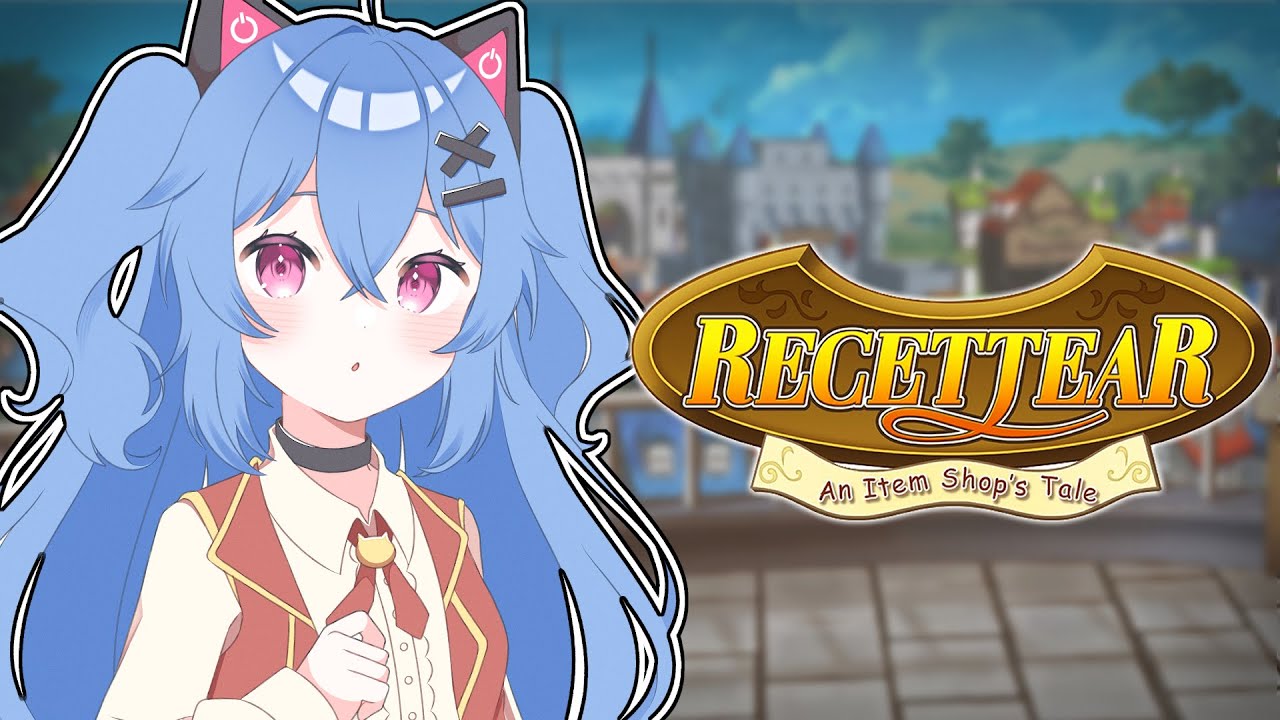 Starting our First Store!【RECETTEAR】