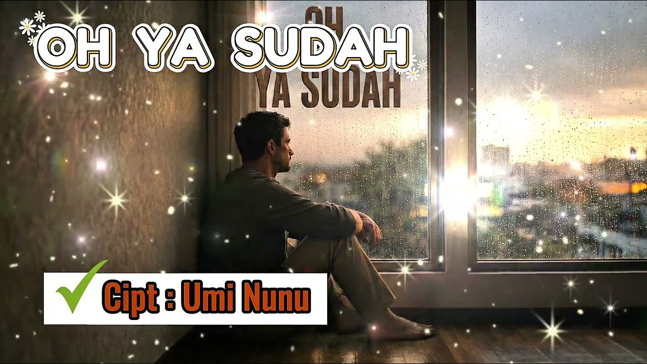 “Oh Ya Sudah”  @uminunu5739  #videos #viral song 2026
