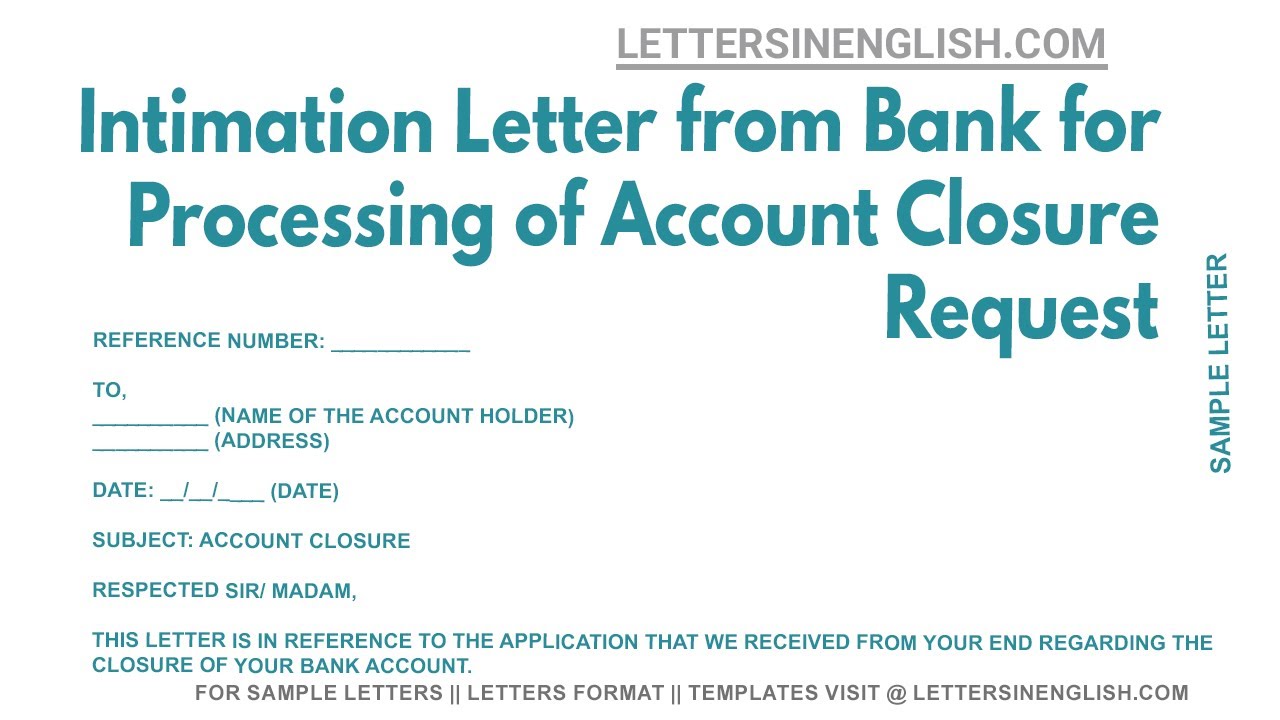 Intimation Letter From Bank For Processing Of Account Closure Request