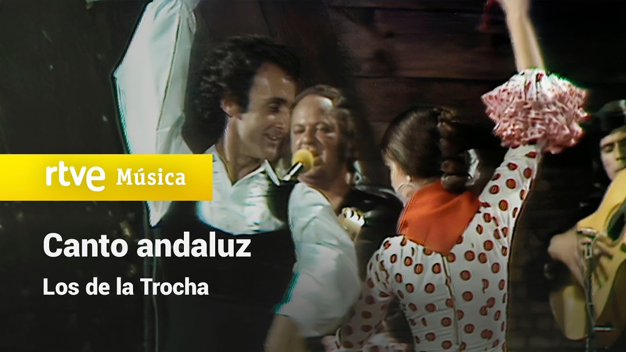 Los de la Trocha - “Canto Andaluz” (Los de la Trocha - 1978)
