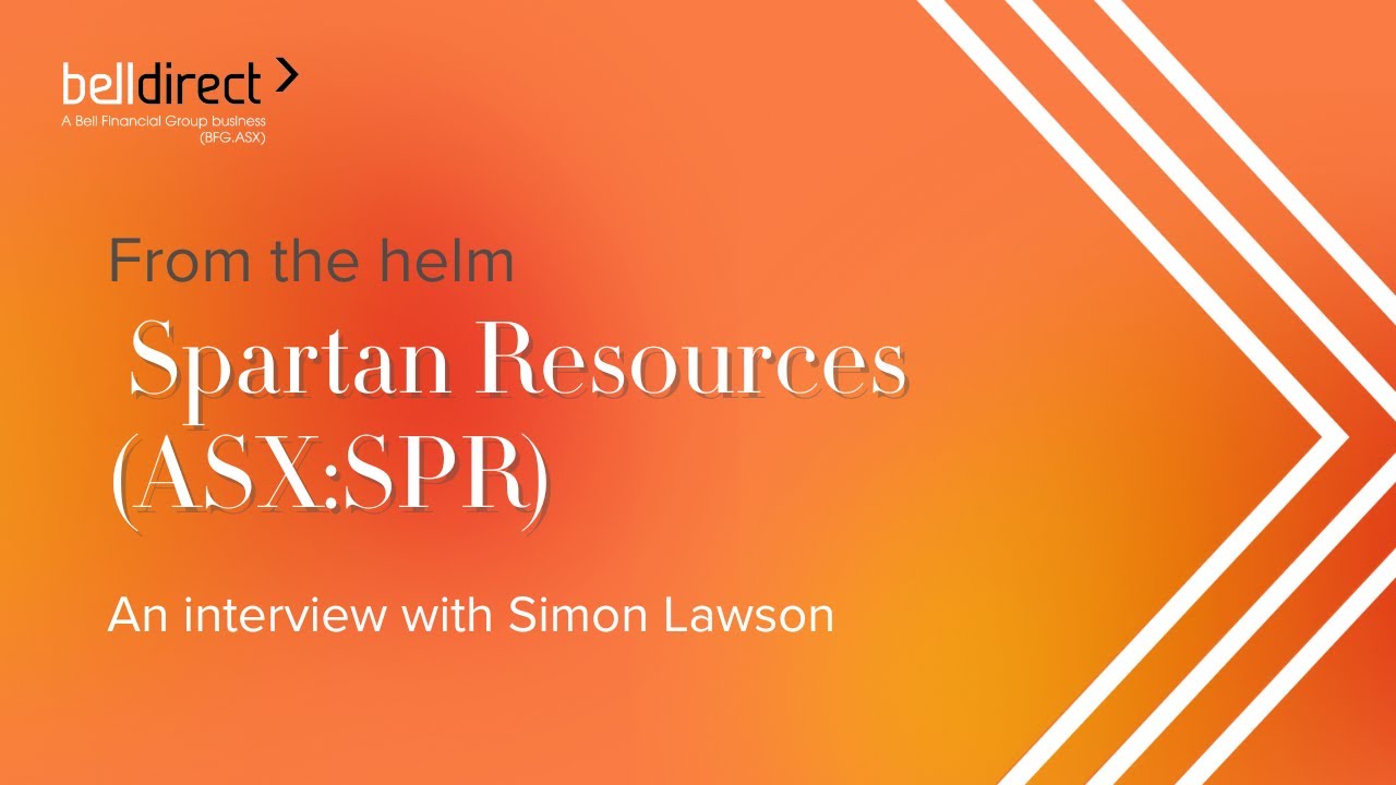 From the helm: Spartan Resources (ASX:SPR), Executive Chairman, Simon Lawson