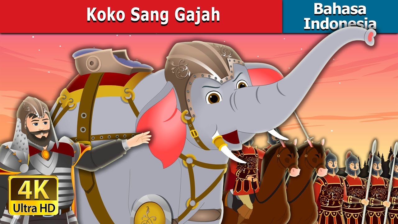 Koko Sang Gajah | Koko the Elephant in Indonesian | Dongeng Bahasa Indonesia |@Indonesian Fairy Tales