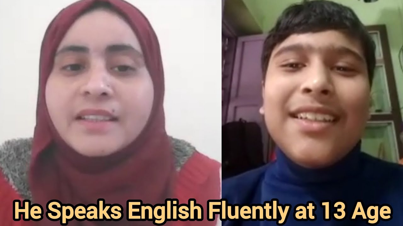 Hello Speaks English Fluently at 13 Age / Fluent English Conversation 