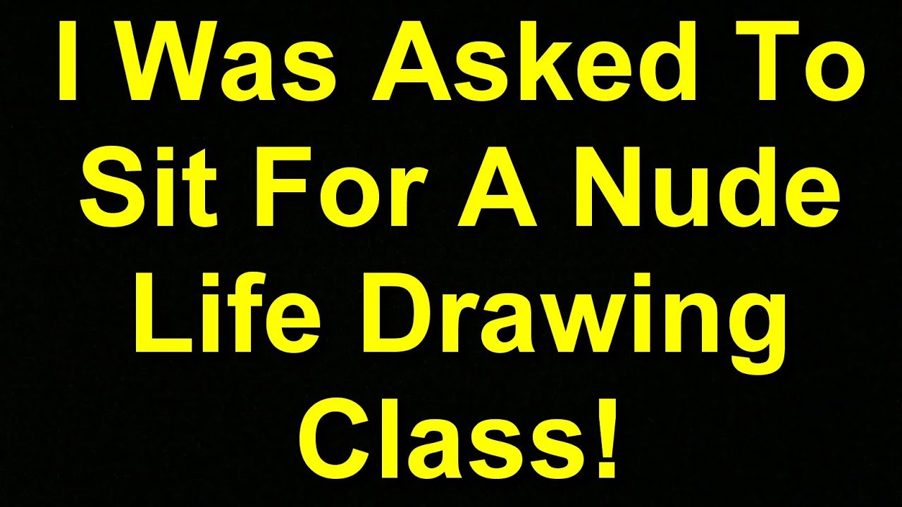 I Was Asked To Pose For A Nude Life Drawing Class! Dave #3 Pencil Rendition Stories - EPISODE 2645