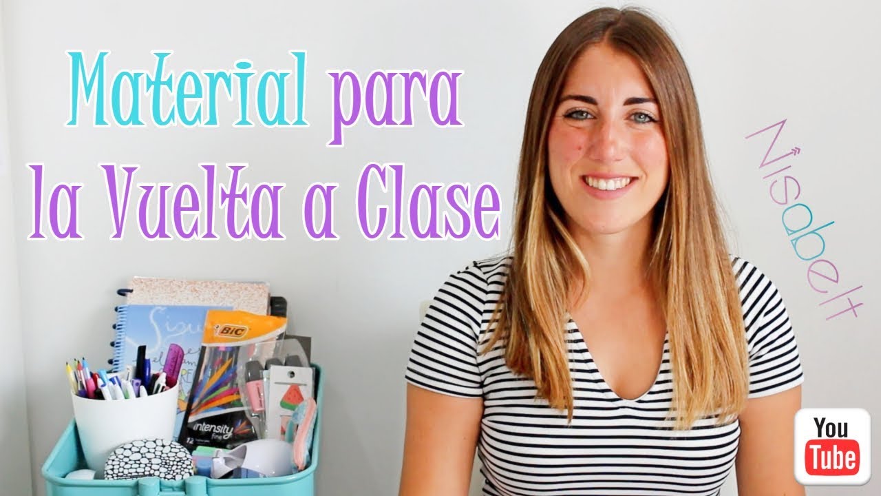 Mis Materiales para la Vuelta a Clase / Nisabelt
