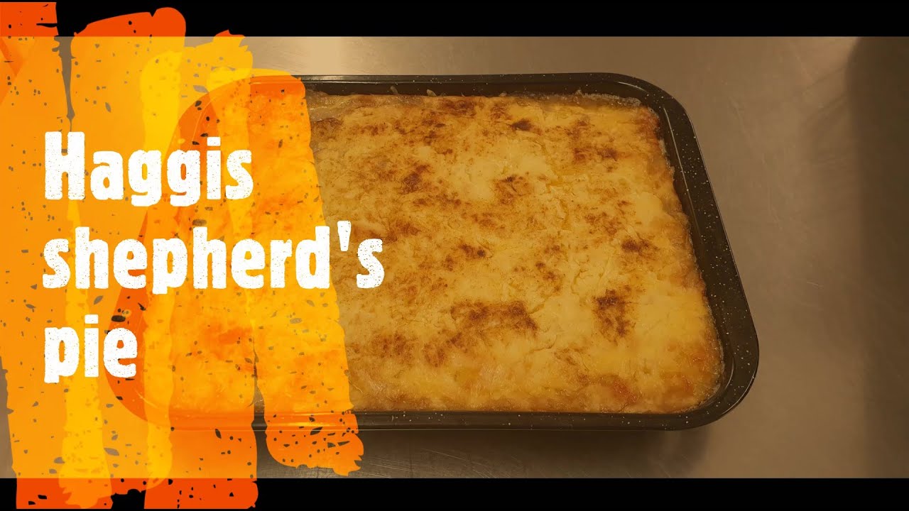 Haggis Shepherds Pie