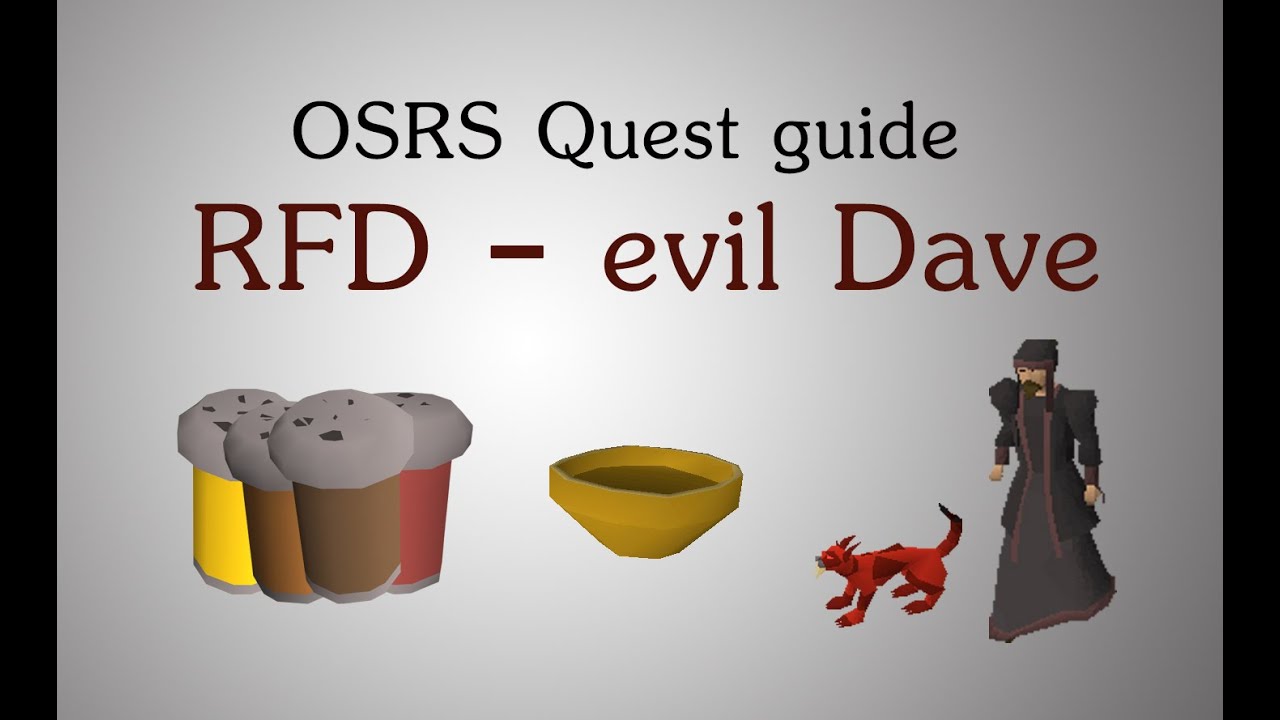 [OSRS] Recipe for disaster - freeing evil Dave