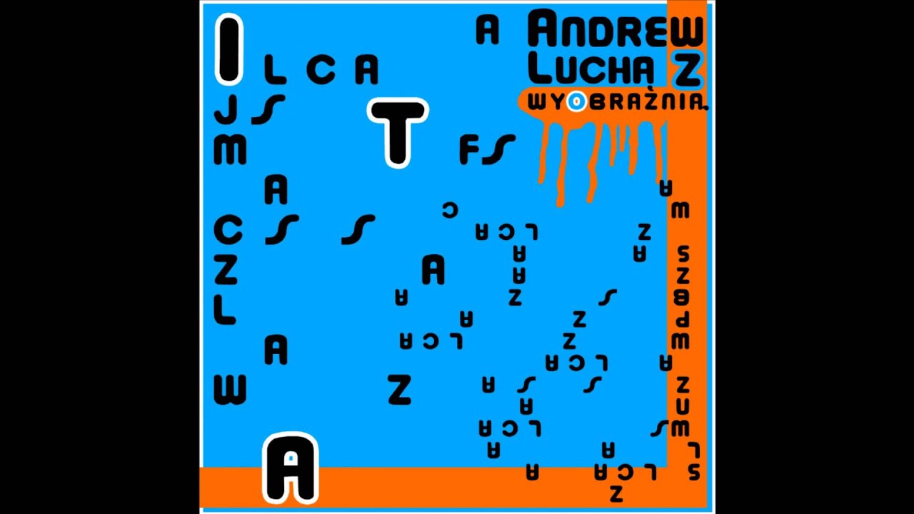 19. Andrew & LuChA - Wieczorne przemyslenia ft. Cichy prod. Andrew