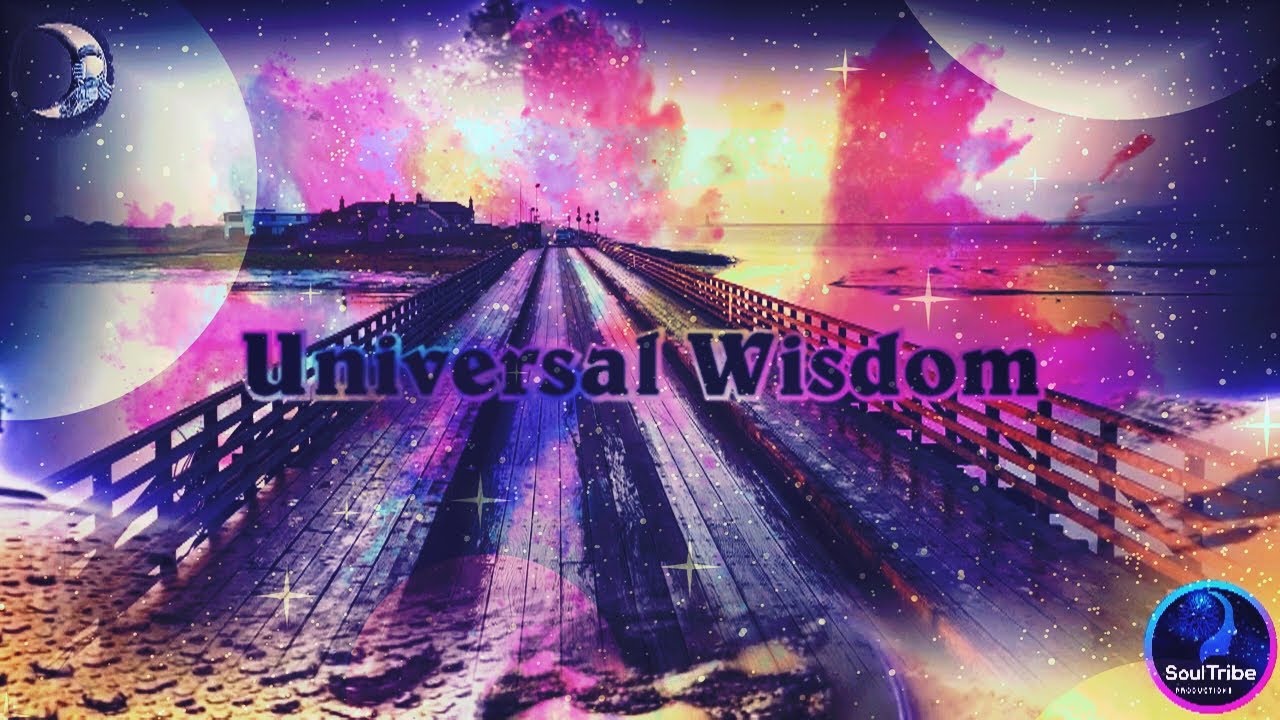Laws of The Universe - Universal Wisdom - Chill Mix