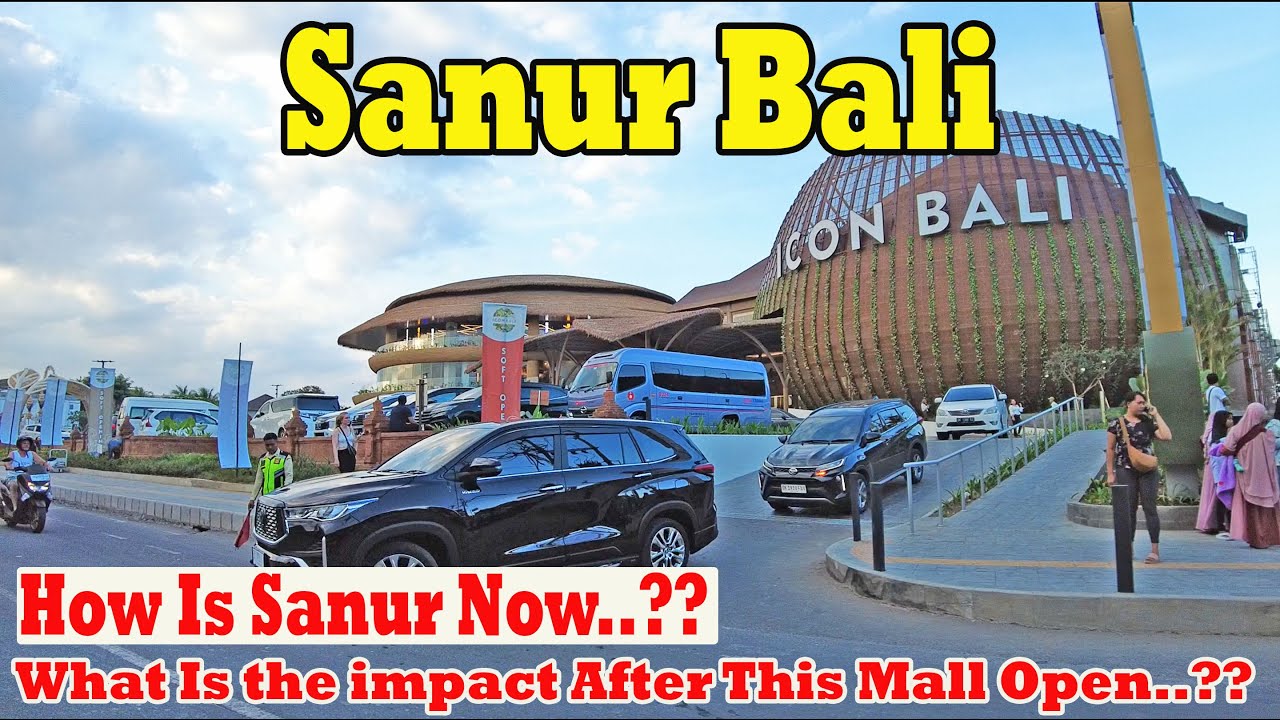 How Is Sanur Bali Now..?? What Is The Impact From This Big Mall..?? Sanur Bali Update