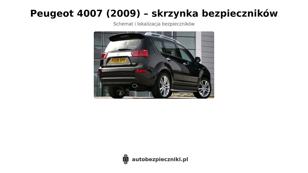 Peugeot 4007 (2009) – skrzynka bezpieczników | autobezpieczniki.pl