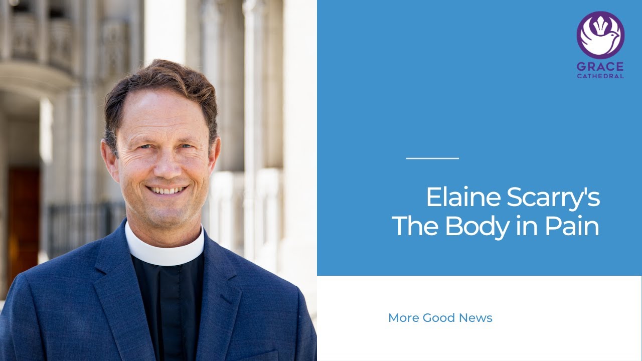Elaine Scarry's The Body in Pain