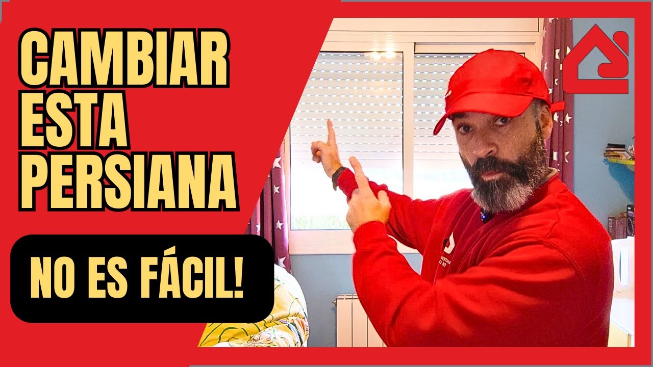 Cómo CAMBIAR Una PERSIANA ENROLLABLE Completa 🏚