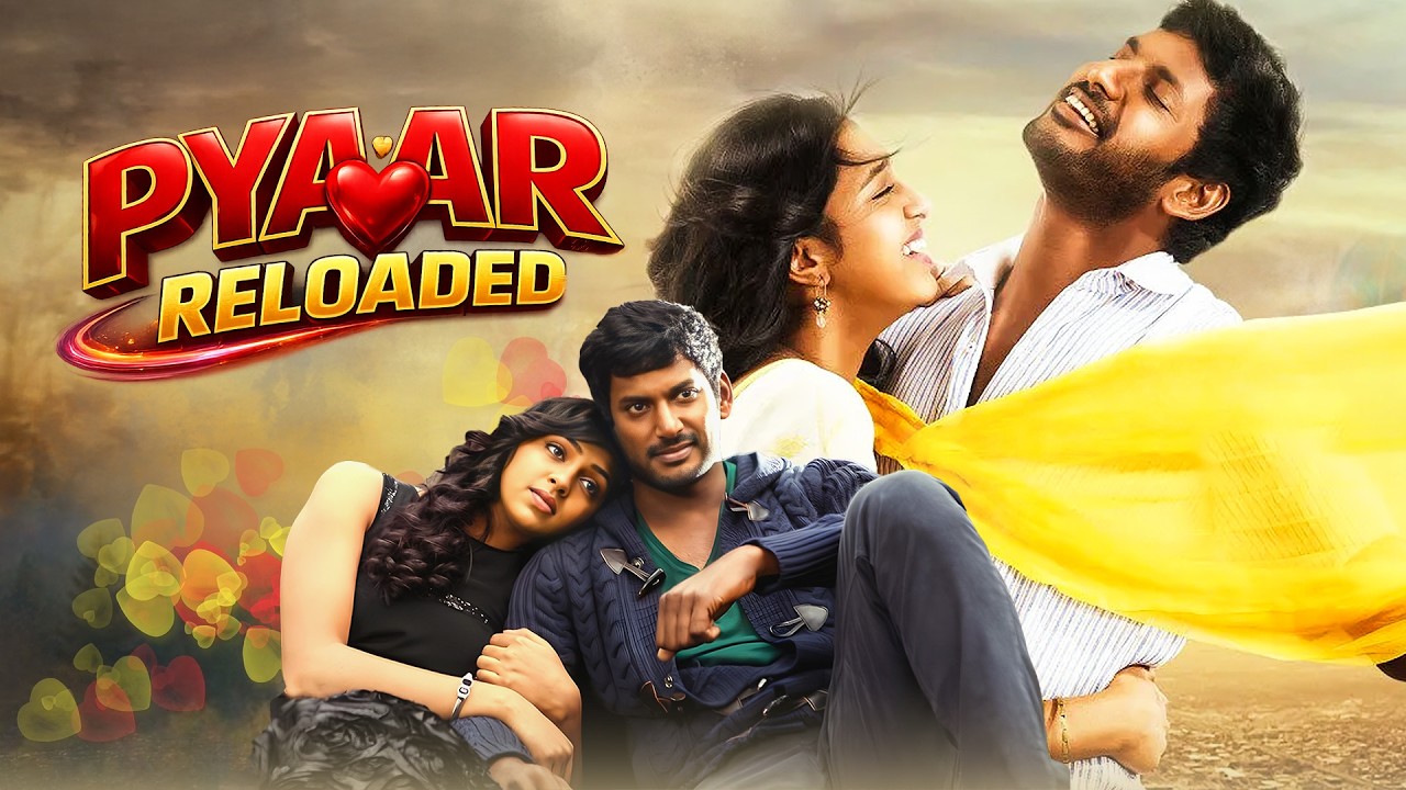 SOUTH ACTION HIT BLOCKBUSTER MOVIE 2024 | Pyaar Reloaded | Vishal, Lakshmi Menon, Ineya