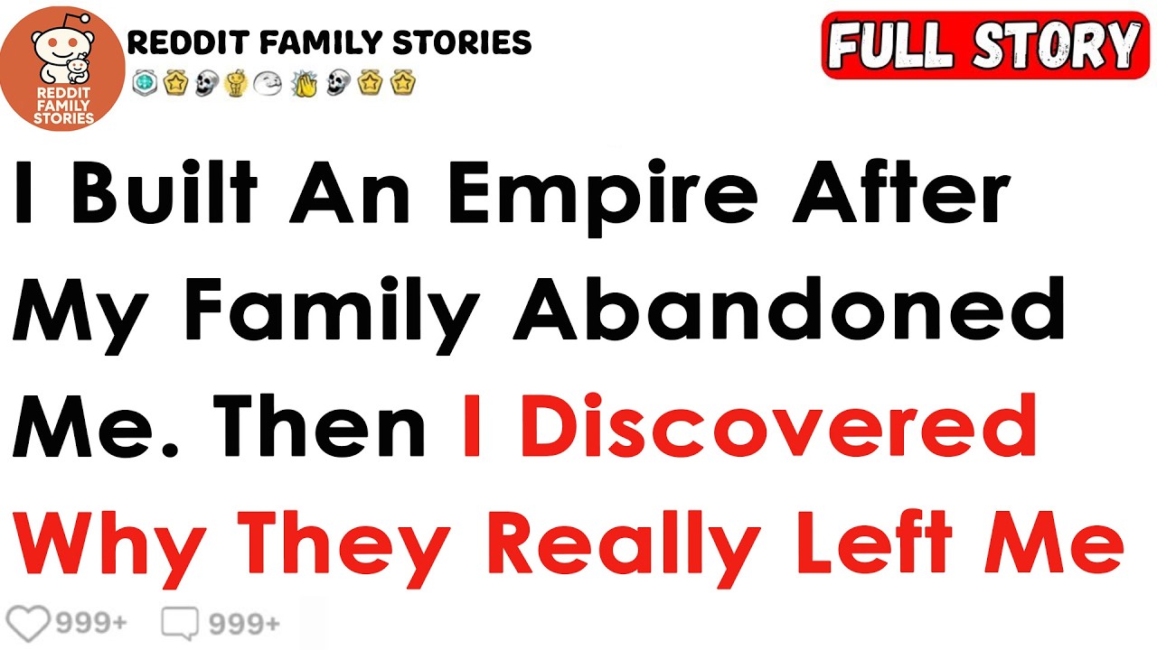 I built an empire after my family abandoned me. Now after years, I came to know why they left me